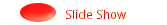 Slide Show     